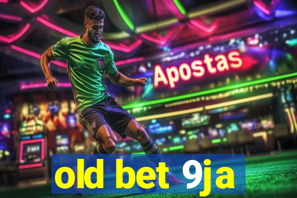 old bet 9ja